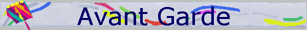 Avant Garde
