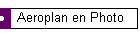 Aeroplan en Photo